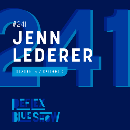 Jenn Lederer: The Reflex Blue Show #241